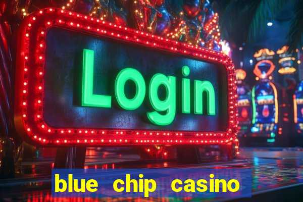 blue chip casino and hotel