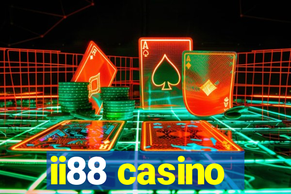 ii88 casino