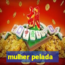 mulher pelada