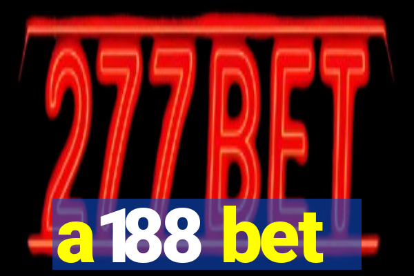 a188 bet