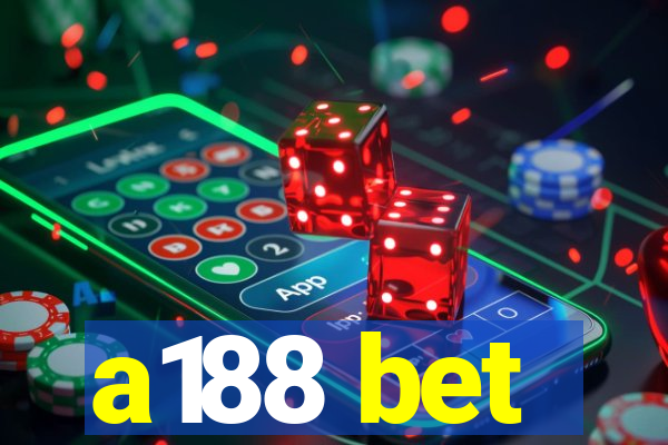 a188 bet