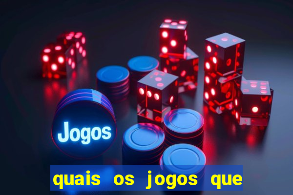 quais os jogos que d茫o dinheiro de verdade