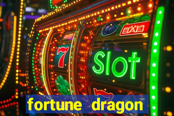 fortune dragon melhor horario