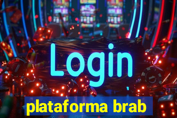 plataforma brab