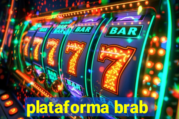 plataforma brab