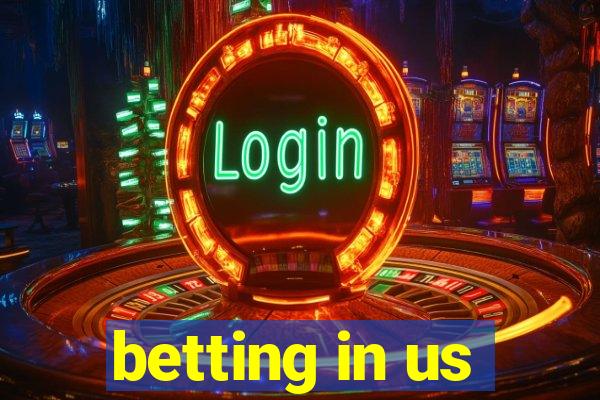 betting in us