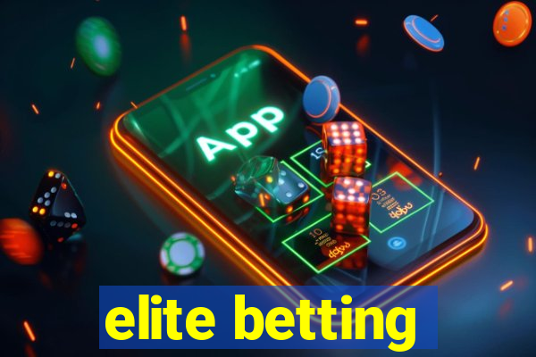 elite betting