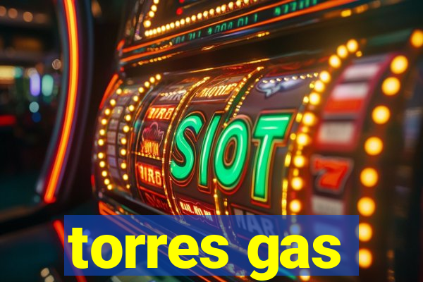 torres gas