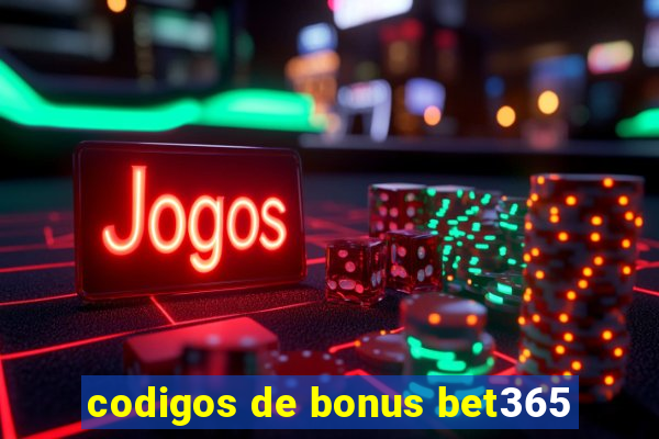 codigos de bonus bet365