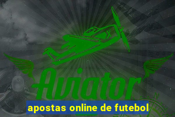 apostas online de futebol