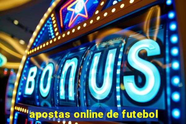 apostas online de futebol