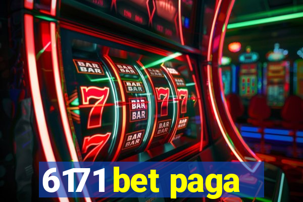 6171 bet paga