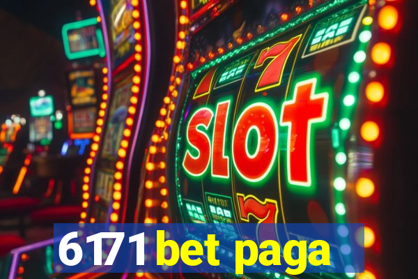 6171 bet paga