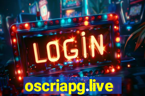 oscriapg.live