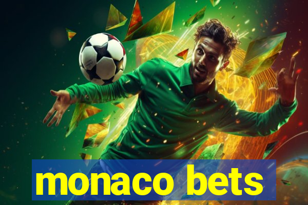 monaco bets