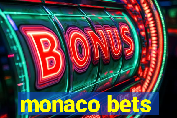 monaco bets