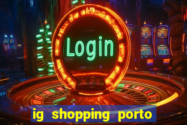 ig shopping porto velho cinema