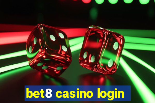 bet8 casino login