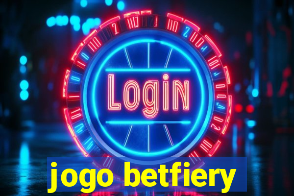 jogo betfiery