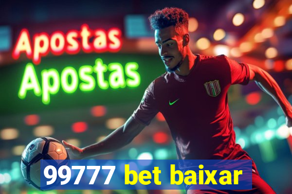 99777 bet baixar