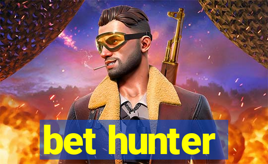 bet hunter