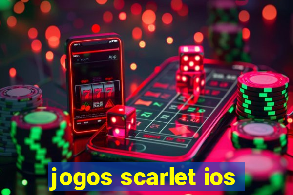 jogos scarlet ios