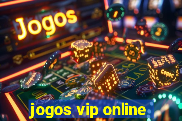 jogos vip online