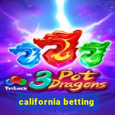 california betting