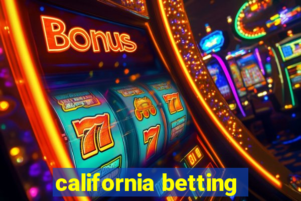 california betting