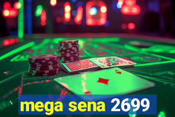 mega sena 2699