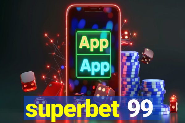 superbet 99