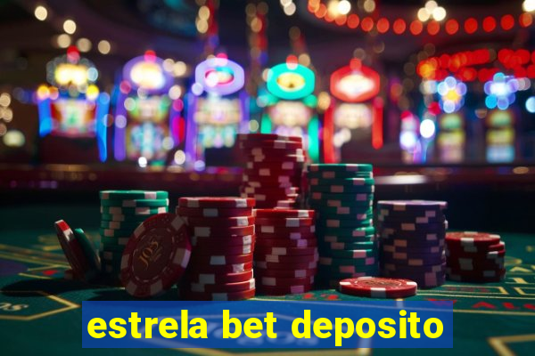 estrela bet deposito