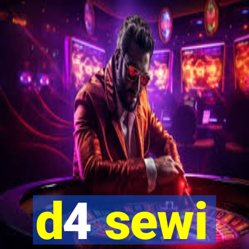 d4 sewi