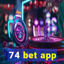 74 bet app