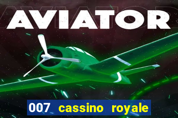 007 cassino royale download dublado 4shared