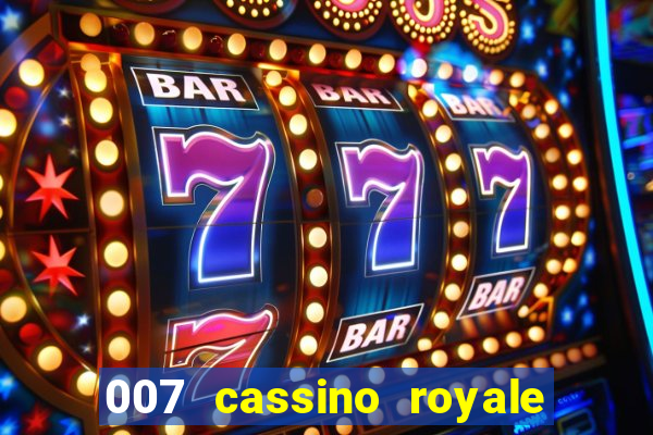 007 cassino royale download dublado 4shared