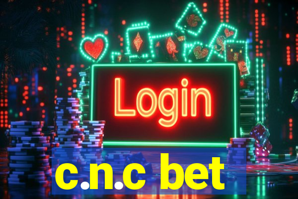 c.n.c bet