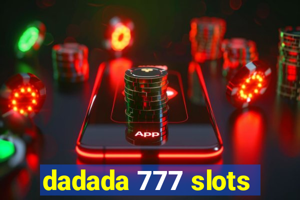 dadada 777 slots