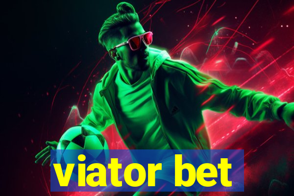 viator bet