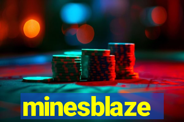 minesblaze