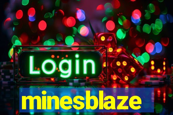 minesblaze