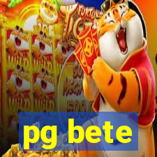 pg bete