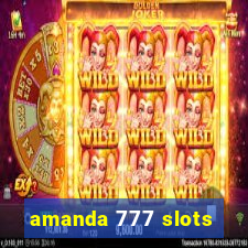 amanda 777 slots