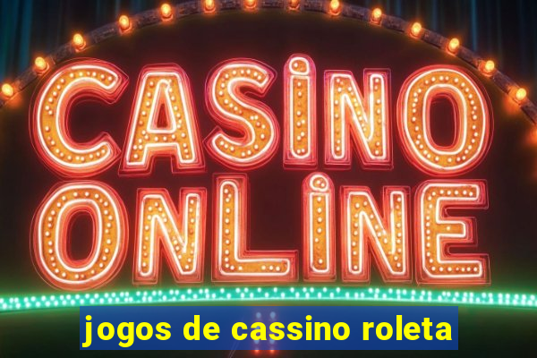 jogos de cassino roleta