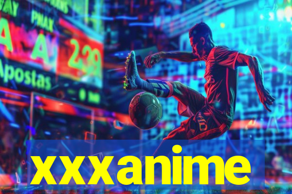 xxxanime