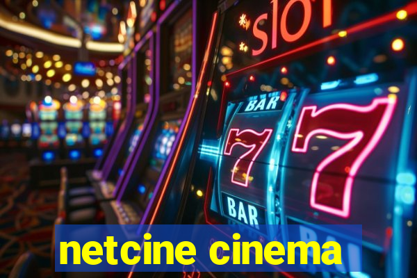 netcine cinema