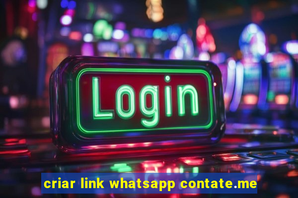 criar link whatsapp contate.me