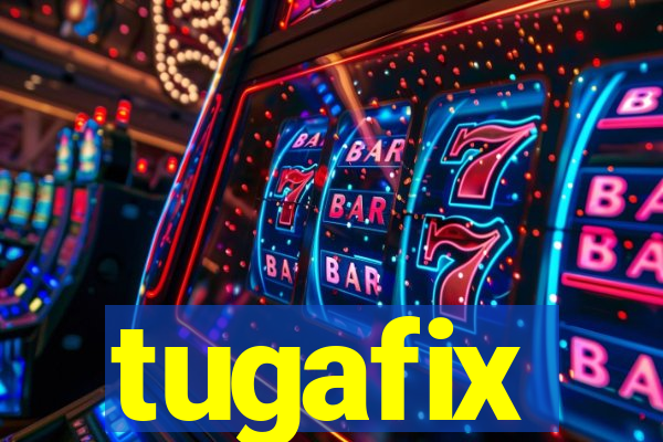 tugafix