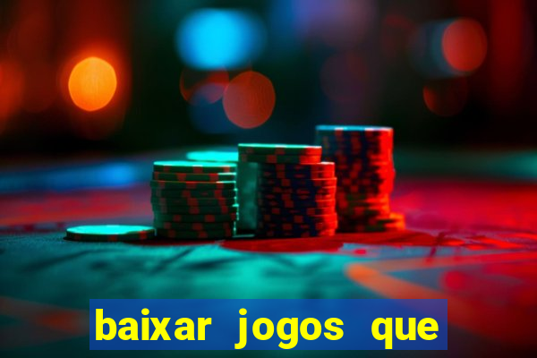 baixar jogos que ganha dinheiro de verdade no pix