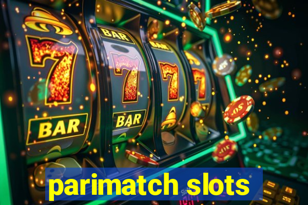 parimatch slots